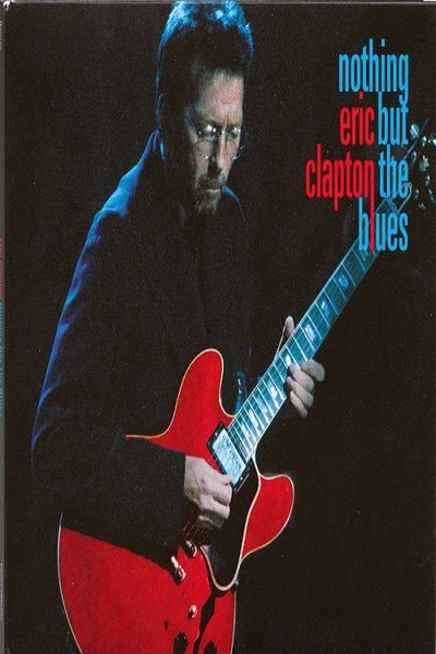 Eric Clapton - Nothing But The Blues