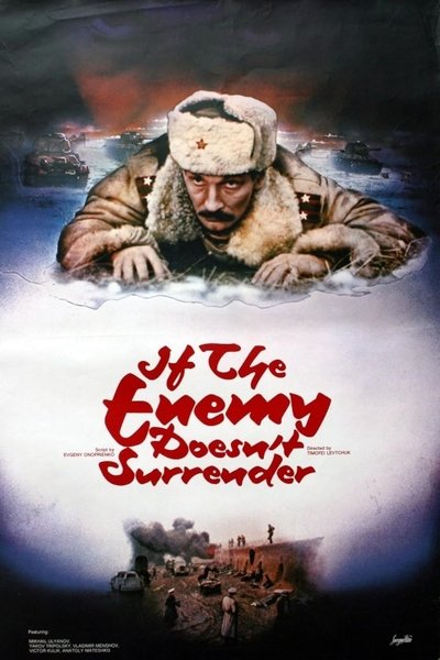 If the Enemy Doesn't Surrender...