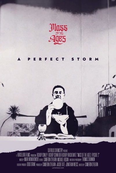 La Misa de todos los tiempos: Una tormenta perfecta