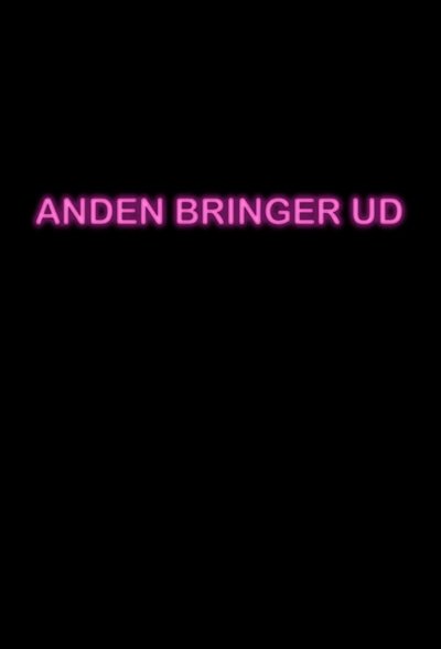 Anders Matthesen - Anden Bringer Ud
