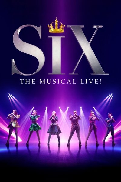 SIX el musical ¡en vivo y en directo!