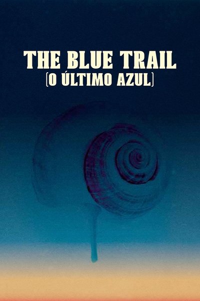 The Blue Trail
