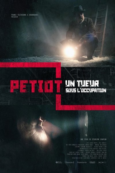 Petiot, un tueur sous l’Occupation