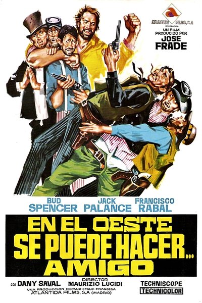 En el Oeste se puede hacer... amigo