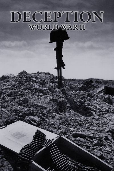 El engaño: la Segunda Guerra Mundial