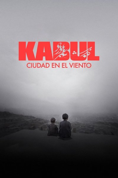 Kabul, ciudad en el viento