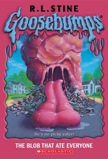 Goosebumps: The Blob That Ate Everyone