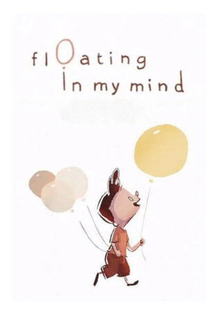 Floating in My Mind