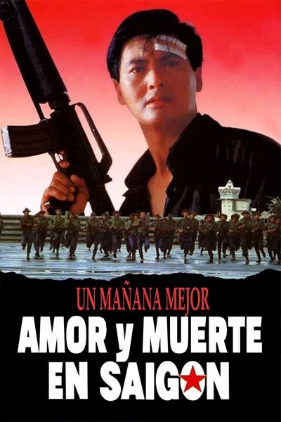 Un mañana mejor III: Amor y muerte en Saigón