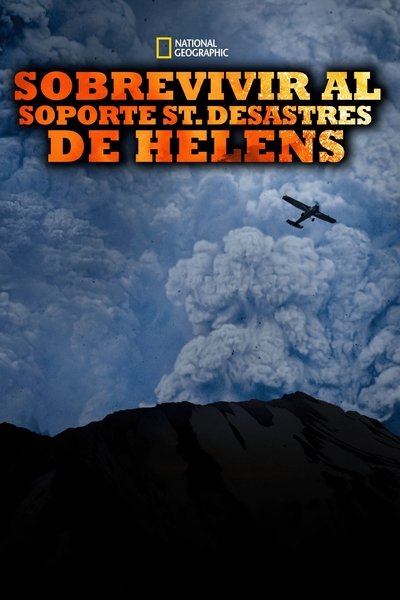 Sobrevivir al Desastre del Monte St. Helens