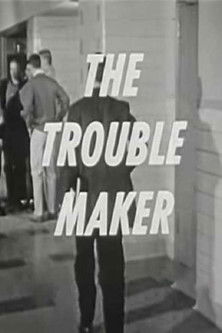 The Trouble Maker