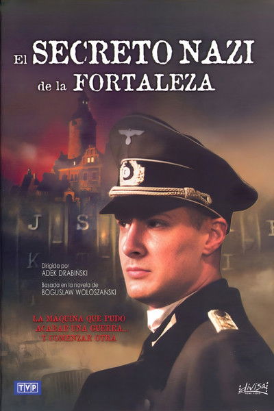 El secreto Nazi de la fortaleza