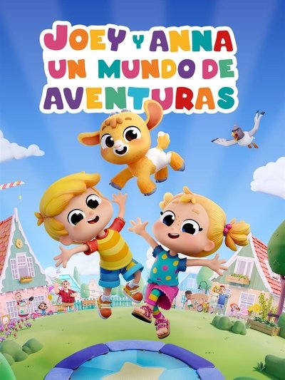 Joey y Anna, un Mundo de Aventuras