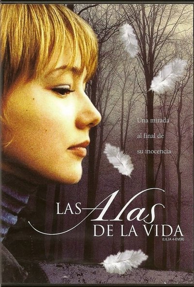 Lilja forever (Lilja 4-ever)