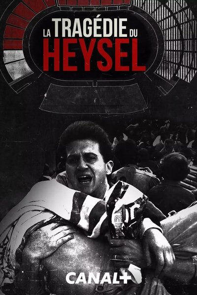 La tragédie du Heysel