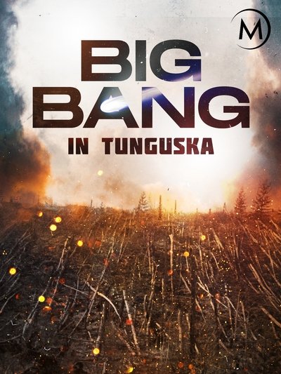 El Big Bang de Tunguska