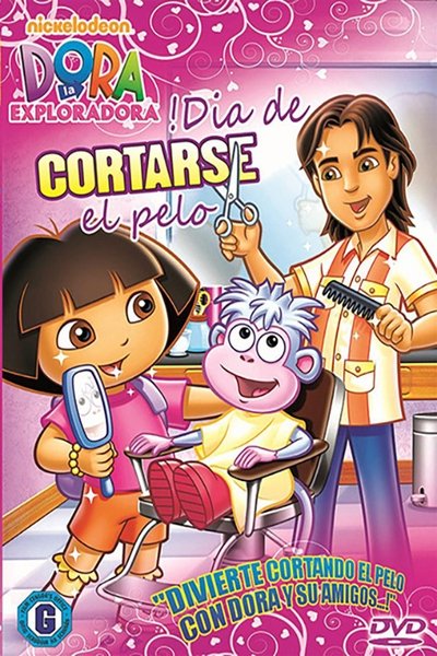 Dora la exploradora: dia de cortarse el pelo