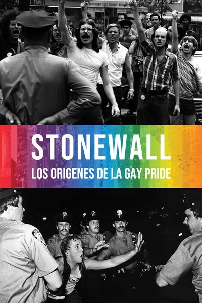 Stonewall :  Los orígenes de la Gay Pride