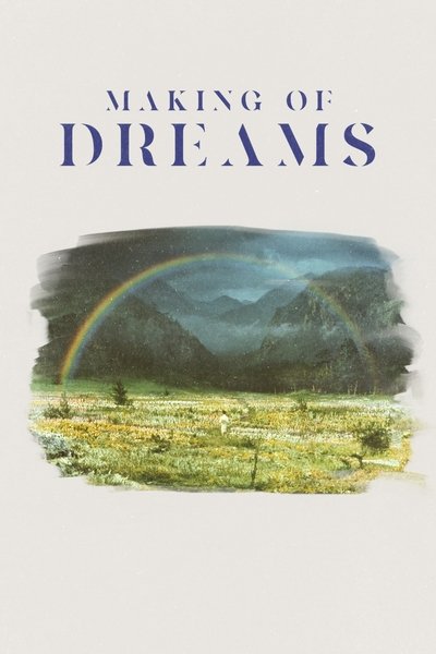 Making of de "Dreams"