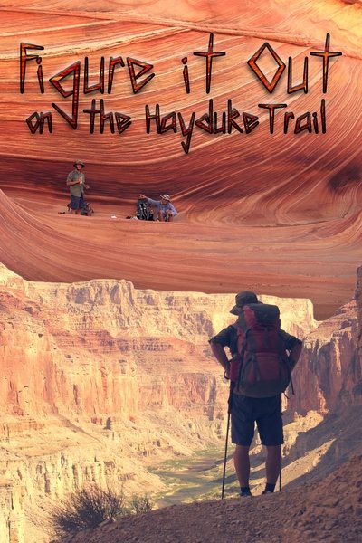 Descubrelo en el sendero Hayduke