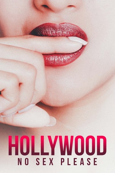 Hollywood, ¡sexo no, por favor!