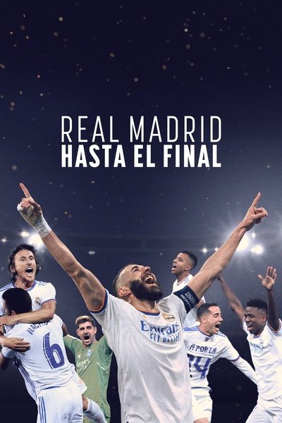Real Madrid: Hasta el final