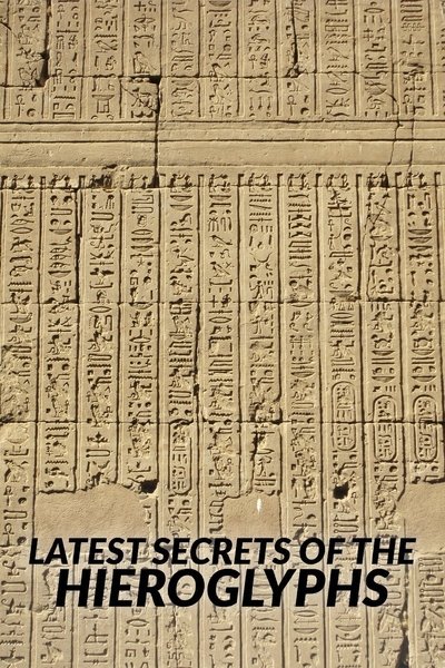 Los últimos secretos de los jeroglíficos